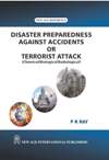 NewAge Disaster Preparedness Against Accidents or Terrorist Attack ( Chemical / Biological / Radiological )